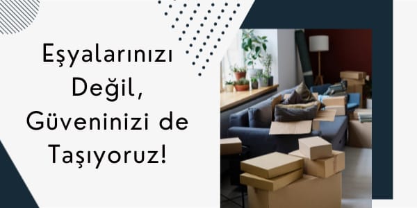 İzmir Kahramanmaraş Evden Eve Nakliyat